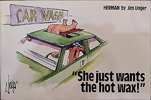 She Just Wants the Hot Wax! (A Herman Collection)