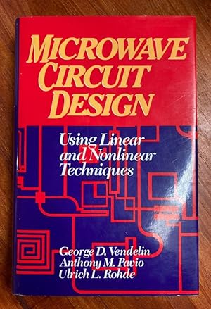 Bild des Verkufers fr Microwave Circuit Design: Using Linear and Nonlinear. zum Verkauf von Plurabelle Books Ltd