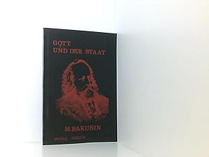 Bild des Verkufers fr M. Bakunin ( Unser Bakunin ) - Gott und der Staat zum Verkauf von Book Broker