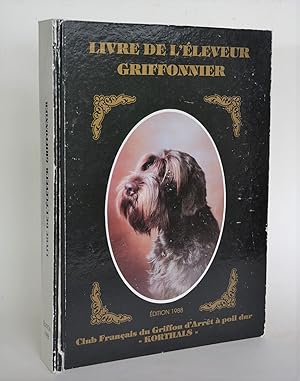 Imagen del vendedor de Livre de l'leveur griffonnier a la venta por Librairie Raimbeau