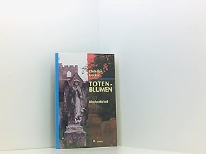 Bild des Verkufers fr Totenblumen (Kirchenkrimi) Kriminalroman zum Verkauf von Book Broker