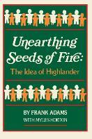 Bild des Verkufers fr Unearthing Seeds of Fire: The Idea of Highlander zum Verkauf von moluna