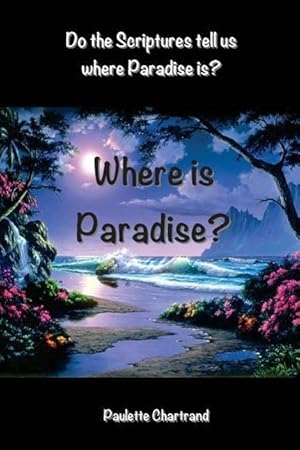 Bild des Verkufers fr Where Is Paradise? zum Verkauf von moluna