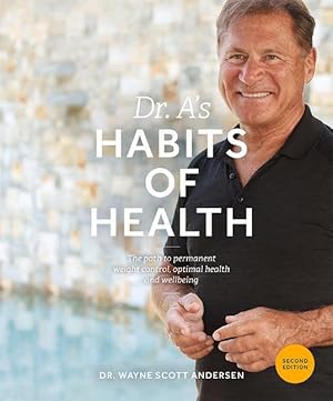 Bild des Verkufers fr Dr. A\ s Habits of Health: The Path to Permanent Weight Control and Optimal Health zum Verkauf von moluna