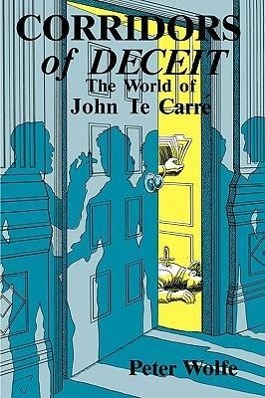 Immagine del venditore per Corridors of Deceit: The World of John le Carr venduto da moluna