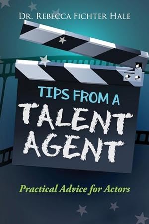 Seller image for TIPS FROM A TALENT AGENT for sale by moluna