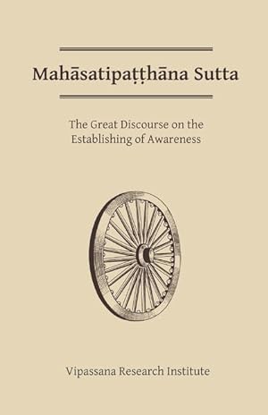 Bild des Verkufers fr Mahasatipatthana Sutta: The Great Discourse on the Establishing of Awareness zum Verkauf von moluna