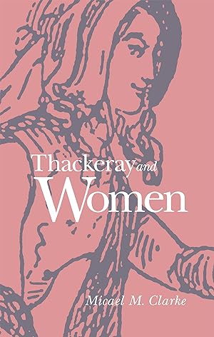 Bild des Verkufers fr Thackeray and Women zum Verkauf von moluna