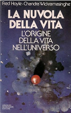 Immagine del venditore per La nuvola della vita - L'origine della vita nell'universo venduto da Libreria sottomarina - Studio Bibliografico