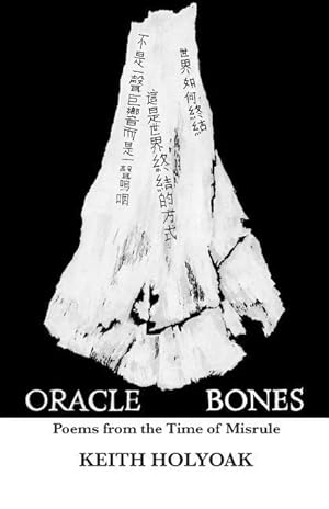 Bild des Verkufers fr Oracle Bones: Poems from the Time of Misrule zum Verkauf von moluna