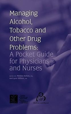 Bild des Verkufers fr Managing Alcohol, Tobacco and Other Drug Problems: A Pocket Guide for Physicians and Nurses zum Verkauf von moluna