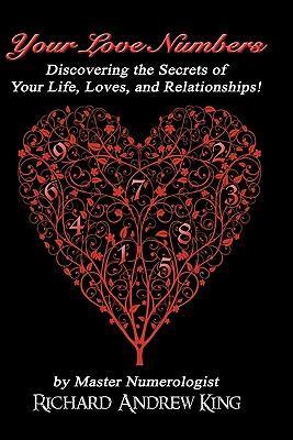 Bild des Verkufers fr Your Love Numbers: Discovering the Secrets of Your Life, Loves, and Relationships zum Verkauf von moluna