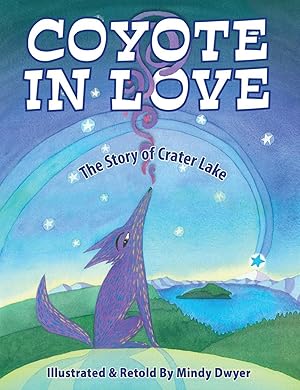 Bild des Verkufers fr Coyote in Love: The Story of Crater Lake zum Verkauf von moluna