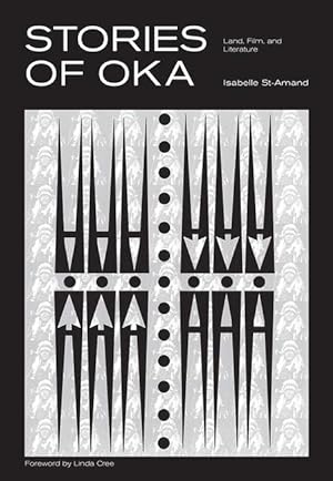 Image du vendeur pour Stories of Oka: Land, Film, and Literature mis en vente par moluna