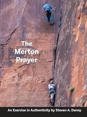 Immagine del venditore per The Merton Prayer: An Exercise in Authenticity venduto da moluna