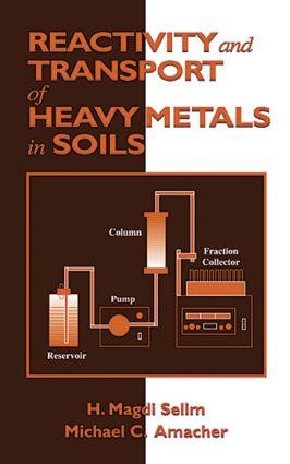 Imagen del vendedor de Selim, H: Reactivity and Transport of Heavy Metals in Soils a la venta por moluna