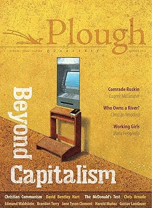 Seller image for Plough Quarterly No. 21 - Beyond Capitalism for sale by moluna