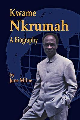 Bild des Verkufers fr Milne, J: Kwame Nkrumah zum Verkauf von moluna