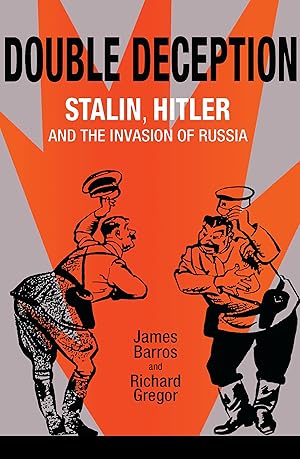 Bild des Verkufers fr Double Deception: Stalin, Hitler, and the Invasion of Russia zum Verkauf von moluna