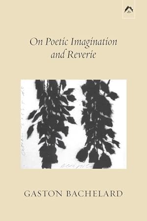 Immagine del venditore per On Poetic Imagination and Reverie venduto da moluna