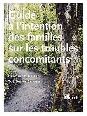 Bild des Verkufers fr Guide L\ Intention Des Familles Sur Les Troubles Concomitants zum Verkauf von moluna