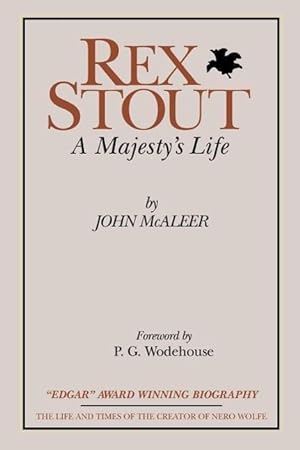 Bild des Verkufers fr Rex Stout: A Majesty\ s Life-Millennium Edition zum Verkauf von moluna