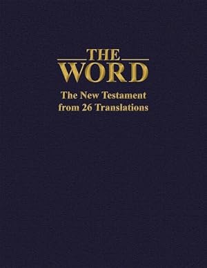 Bild des Verkufers fr The Word: The New Testament from 26 Translations zum Verkauf von moluna