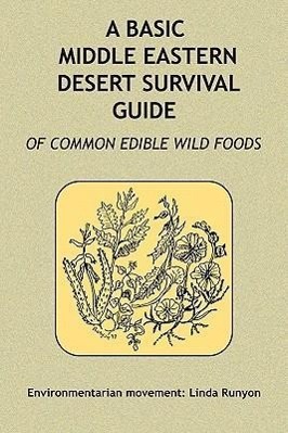 Seller image for A Basic Middle Eastern Desert Survival Guide for sale by moluna