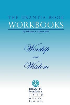 Bild des Verkufers fr The Urantia Book Workbooks: Volume 8 - Worship and Wisdom zum Verkauf von moluna