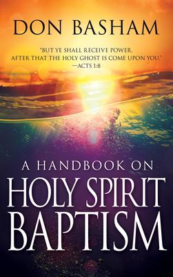 Bild des Verkufers fr A Handbook on Holy Spirit Baptism zum Verkauf von moluna