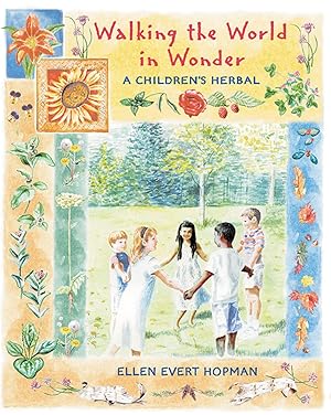 Bild des Verkufers fr Walking the World in Wonder: A Children\ s Herbal zum Verkauf von moluna
