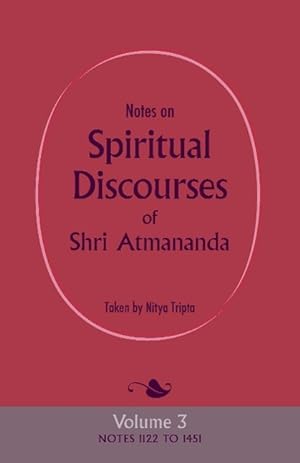 Bild des Verkufers fr Notes on Spiritual Discourses of Shri Atmananda zum Verkauf von moluna