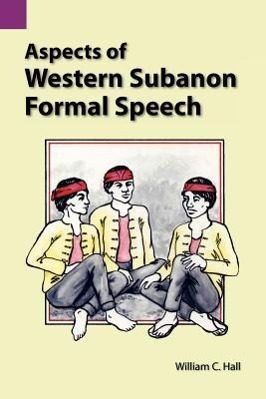 Bild des Verkufers fr Aspects of Western Subanon Formal Speech zum Verkauf von moluna