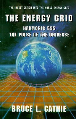 Bild des Verkufers fr The Energy Grid: Harmonic 695: The Pulse of the Universe: The Investigation Into the World Energy Grid zum Verkauf von moluna