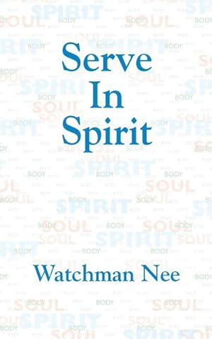 Seller image for Serve in Spirit for sale by moluna