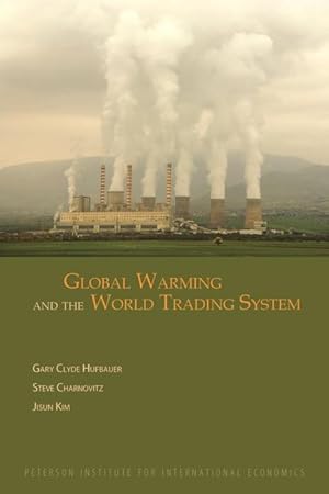 Imagen del vendedor de Hufbauer, G: Global Warming and the World Trading System a la venta por moluna