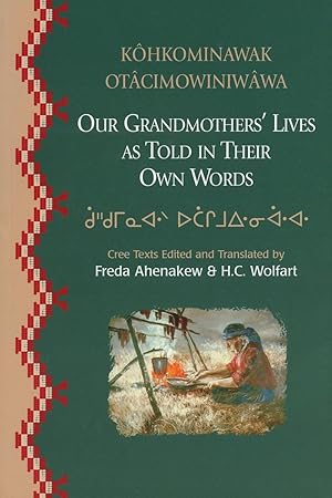 Bild des Verkufers fr Our Grandmothers\ Lives: As Told in Their Own Words zum Verkauf von moluna