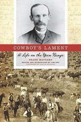 Bild des Verkufers fr Cowboy\ s Lament: A Life on the Open Range zum Verkauf von moluna