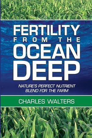 Bild des Verkufers fr Walters, C: Fertility from the Ocean Deep zum Verkauf von moluna