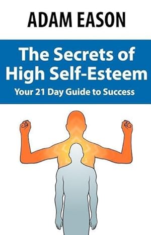 Bild des Verkufers fr Secrets of High Self Esteem zum Verkauf von moluna