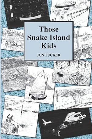 Bild des Verkufers fr Those Snake Island Kids zum Verkauf von moluna