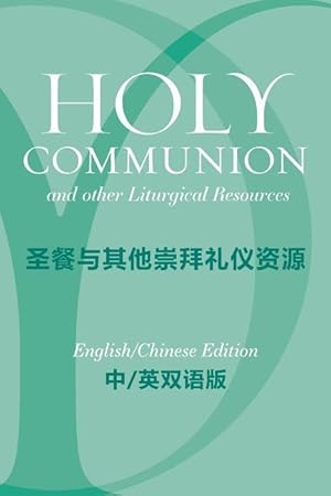 Bild des Verkufers fr Holy Communion and Other Liturgical Resources English/Chinese Edition: From a Prayer Book for Australia Apba zum Verkauf von moluna