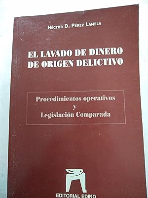 Seller image for El lavado de dinero de origen delictivo for sale by Libros nicos