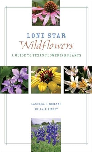 Bild des Verkufers fr Lone Star Wildflowers: A Guide to Texas Flowering Plants zum Verkauf von moluna