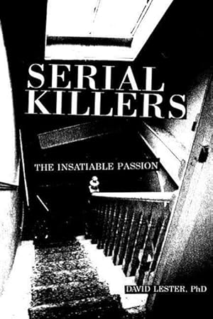 Imagen del vendedor de Serial Killers: The Insatiable Passion a la venta por moluna