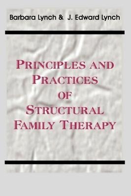 Bild des Verkufers fr Principles and Practice of Structural Family Therapy zum Verkauf von moluna