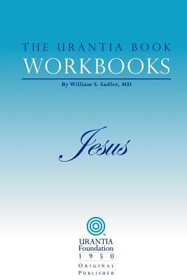 Bild des Verkufers fr The Urantia Book Workbooks: Volume IV - Jesus zum Verkauf von moluna