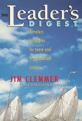Seller image for The Leader\ s Digest: Timeless Principles for Team and Organization Success for sale by moluna