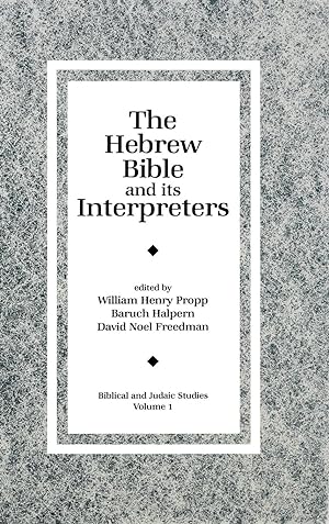 Seller image for Propp, W: The Hebrew Bible and Its Interpreters for sale by moluna