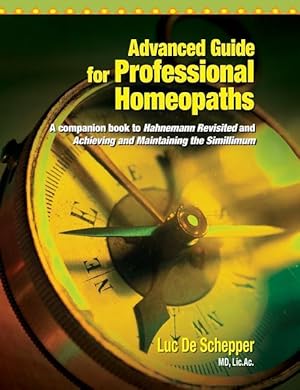 Bild des Verkufers fr Advanced Guide for Professional Homeopaths zum Verkauf von moluna